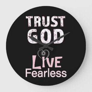 Christian Wall Clocks gifts Trust God Fearless
