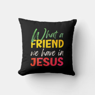Christian WHAT A FRIEND WE HAVE IN JESUS Cushion