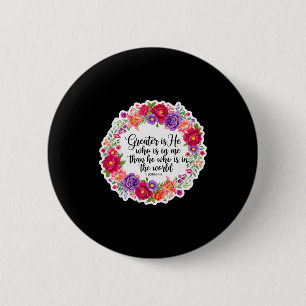 Christian Woman Bible Verse Jesus Greater Is He Wh 6 Cm Round Badge
