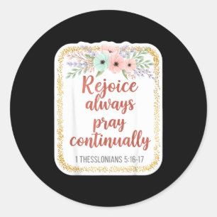 Christian Woman Bible Verse Rejoice Always Pray Co Classic Round Sticker