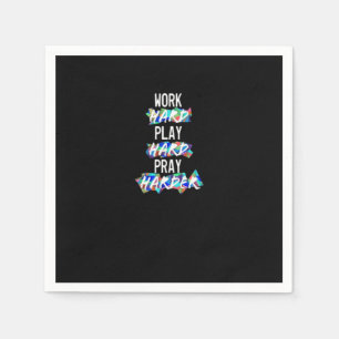 Christian Work Hard, Play Hard, Pray Harder Essent Napkin