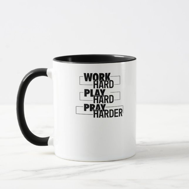 Christian, Work Hard, Play So Hard, Pray Hard, Ess Mug (Left)