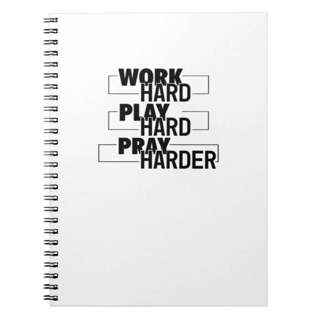 Christian, Work Hard, Play So Hard, Pray Hard, Ess Notebook (Front)