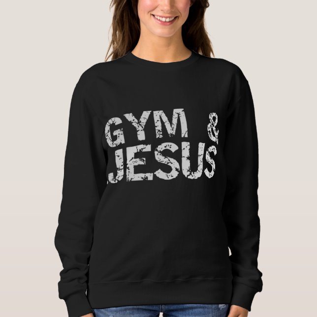 Christian Workout Gift for Men Distressed Gym and  Sweatshirt (Front)