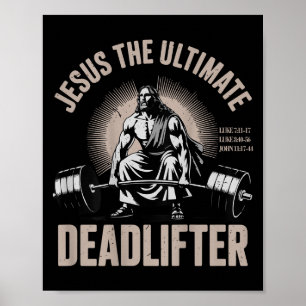 Christian Workout Gym Jesus The Deadlifter On Back Poster
