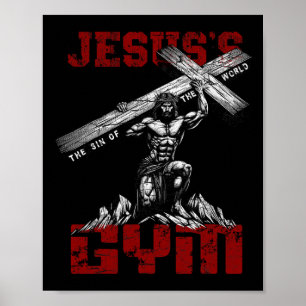 Christian Workout Tee Jesus's Gym Bodybuilder Moti Poster
