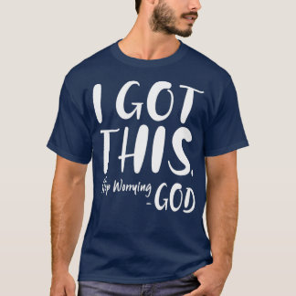 Christian Worrying Quote For Faith Believer T-Shirt
