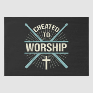 Christian Worship Band Created To Worship Drummer Tissue Paper