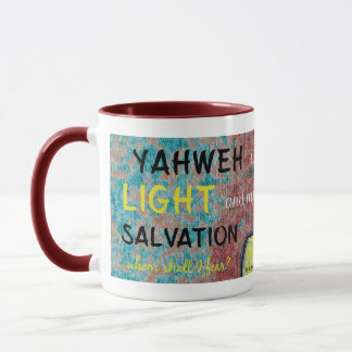 Christian Yahweh is my Light and my Salvation Mug