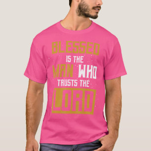 Christianity Bible Verse Jesus Christ Devotee Lord T-Shirt