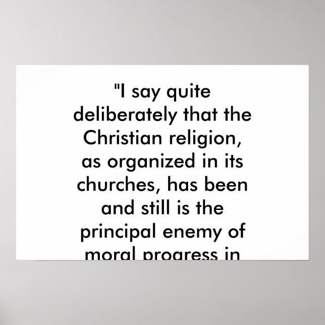 Christianity is the enemy of progress poster (Front)