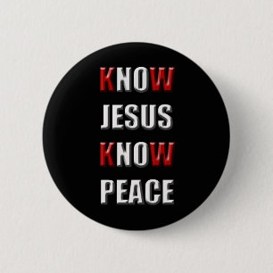 Christianity Know Jesus Know Peace 6 Cm Round Badge
