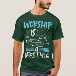 Christianity Worship is a Lifestyle Music Notes T-Shirt