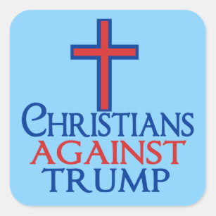 Christians Against Trump Square Sticker