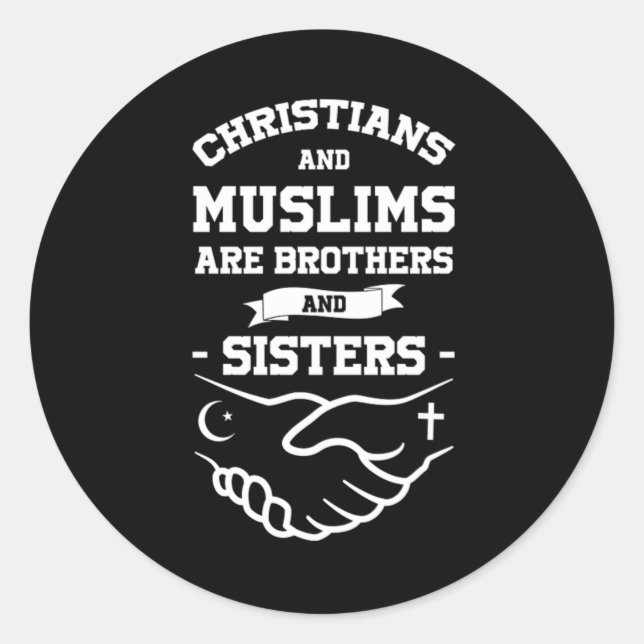 Christians And Muslims Brothers Religion Islam Gif Classic Round Sticker (Front)