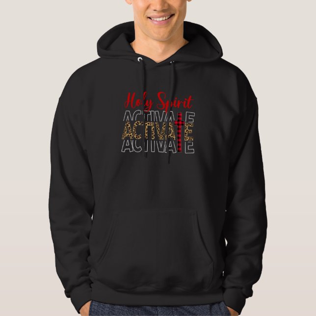 Christians Holy Spirit Activate Religious Jesus Ch Hoodie (Front)