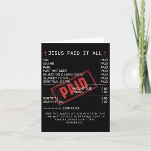 Christians Jesus Paid It All Funny Jesus Saying Card