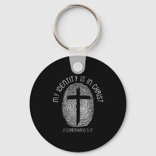 Christians My Identity Is In Jesus Christ Bible Fa Key Ring