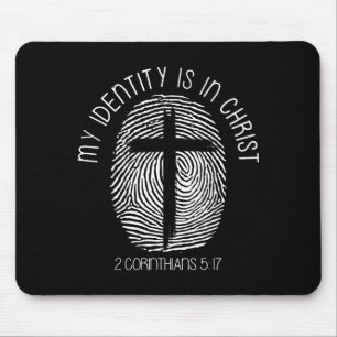 Christians My Identity Is In Jesus Christ Bible Fa Mouse Mat