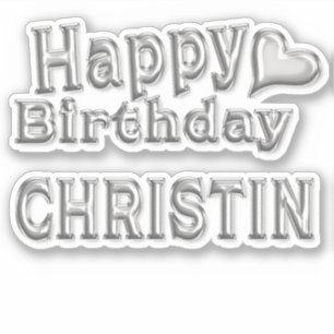 Christin Happy Birthday silver Sticker