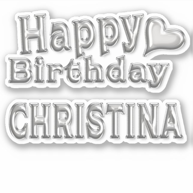 Christina Happy Birthday silver Sticker (Front)