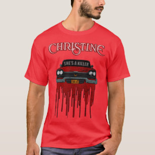 Christine 1 T-Shirt