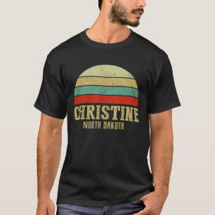 CHRISTINE NORTH DAKOTA Vintage Retro Sunset T-Shirt