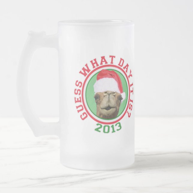 Christmas 2013 Hump Day Camel Guess What Day It Is Frosted Glass Beer Mug (Left)