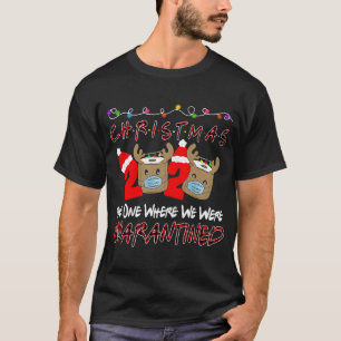 Christmas 2020 Santa Mask The One Where We Were Qu T-Shirt