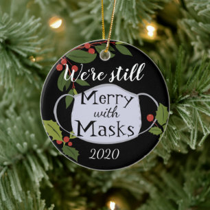 Christmas 2020 Still Merry With Masks Ceramic Tree Decoration