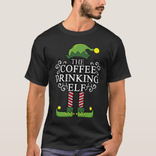 Christmas 2020 The Coffee Drinking Elf Merry Chris T-Shirt