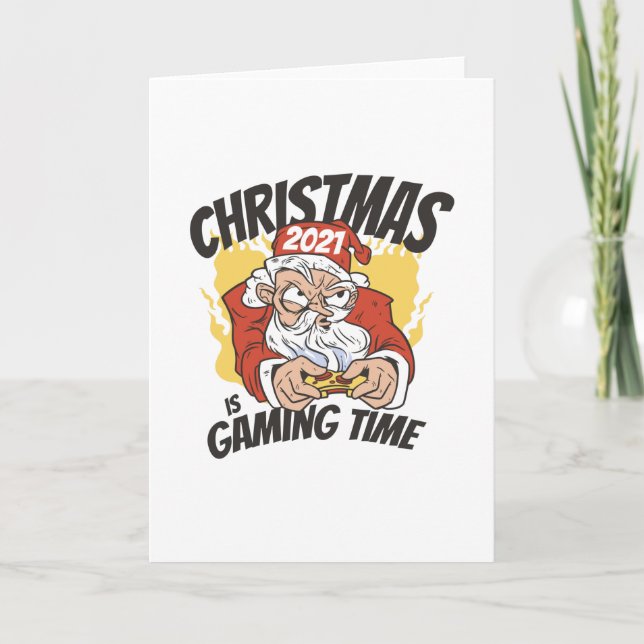 Christmas 2021 Is Gaming Time - Gamer Card (Front)