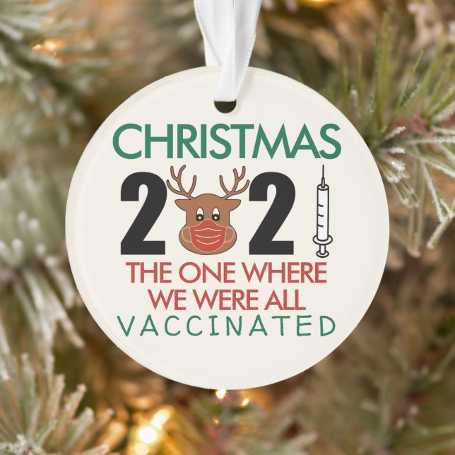 Christmas 2021 The One Where We Vaccinated Funny Ornament (Tree)