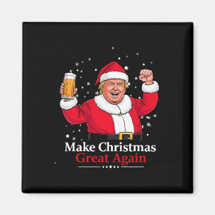 Christmas 2024 Funny Trump & Beer Make Christm Magnet