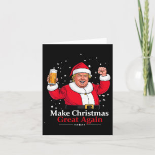Christmas 2024 Funny Trump And Beer Make Christmas Card