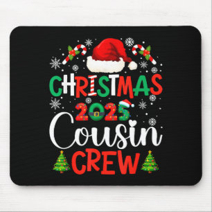 Christmas 2025 Cousin Crew Xmas Funny Matching Fam Mouse Mat