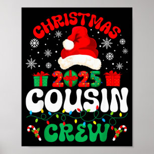 Christmas 2025 Cousin Crew Xmas Funny Matching Fam Poster