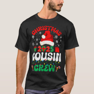Christmas 2025 Cousin Crew Xmas Funny Matching Fam T-Shirt