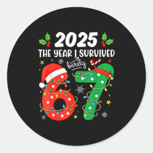 Christmas 2025 The Year I Barely Survived Six Seve Classic Round Sticker
