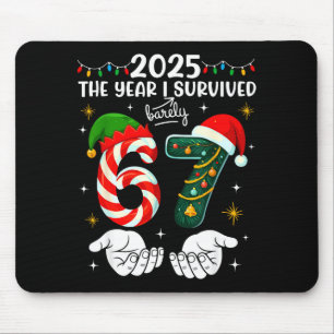 Christmas 2025 The Year I Barely Survived Six Seve Mouse Mat