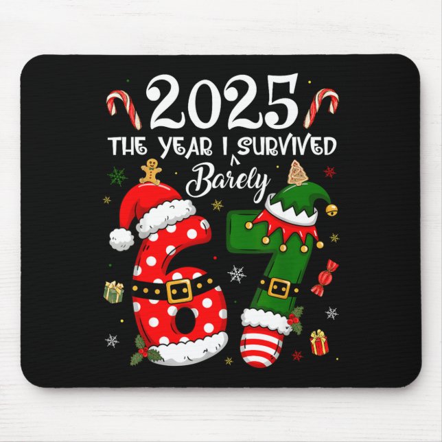 Christmas 2025 The Year I Barely Survived Six Seve Mouse Mat (Front)
