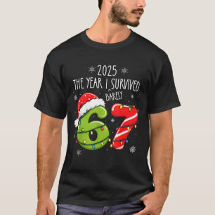 Christmas 2025 The Year I Barely Survived Six Seve T-Shirt