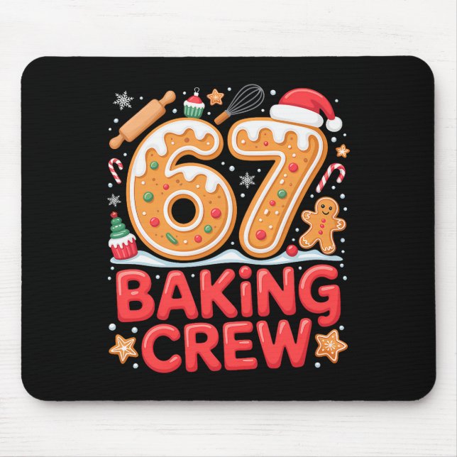 Christmas 67 Baking Crew Funny Meme Gingerbread Co Mouse Mat (Front)