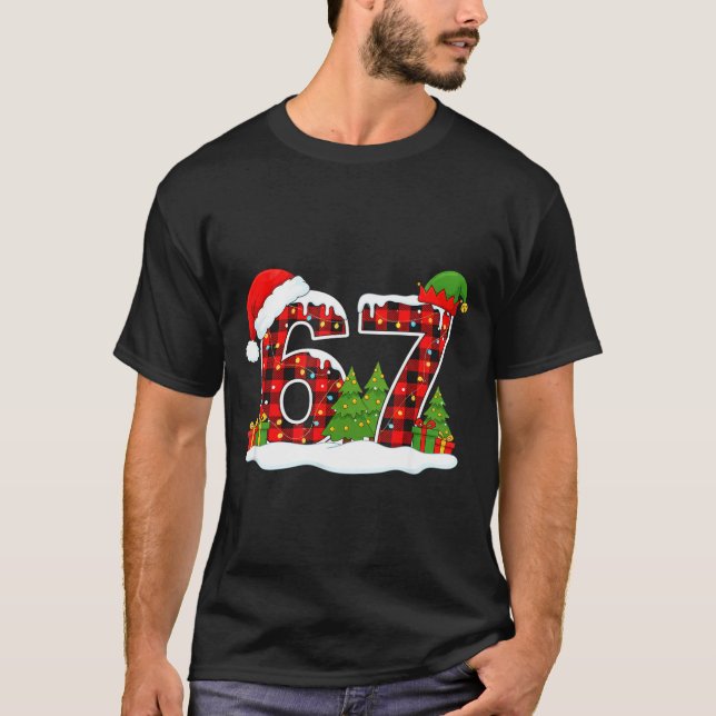 Christmas 67 Buffalo Plaid Six Seven Santa &amp; E T-Shirt (Front)