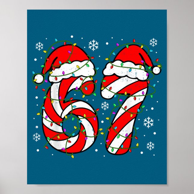 Christmas 67 Candy Cane Six Seven Meme Lights Sant Poster (Front)