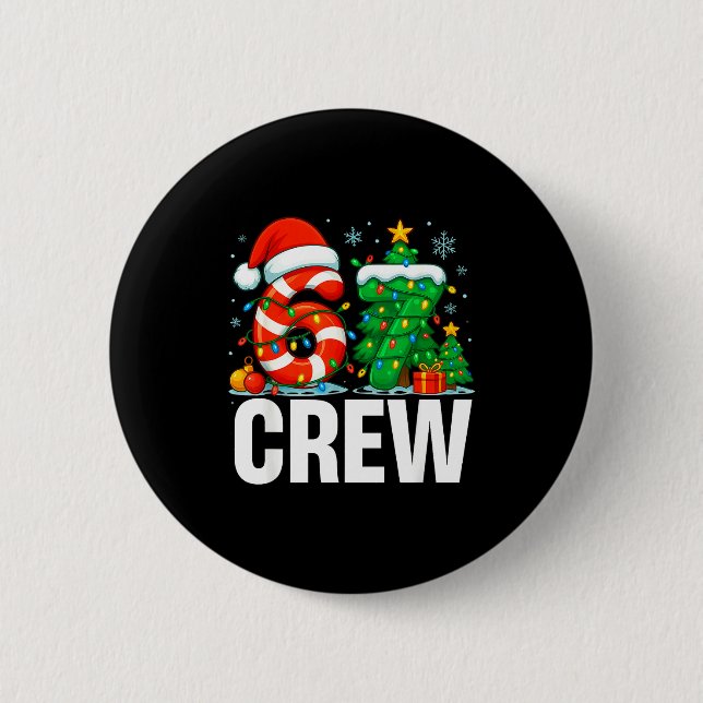 Christmas 67 Crew Candy Cane Lights Funny Holiday  6 Cm Round Badge (Front)