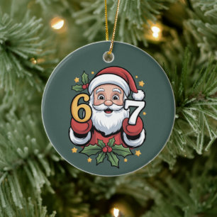 Christmas 67 Funny Xmas Six Seven Santa Ceramic Tree Decoration