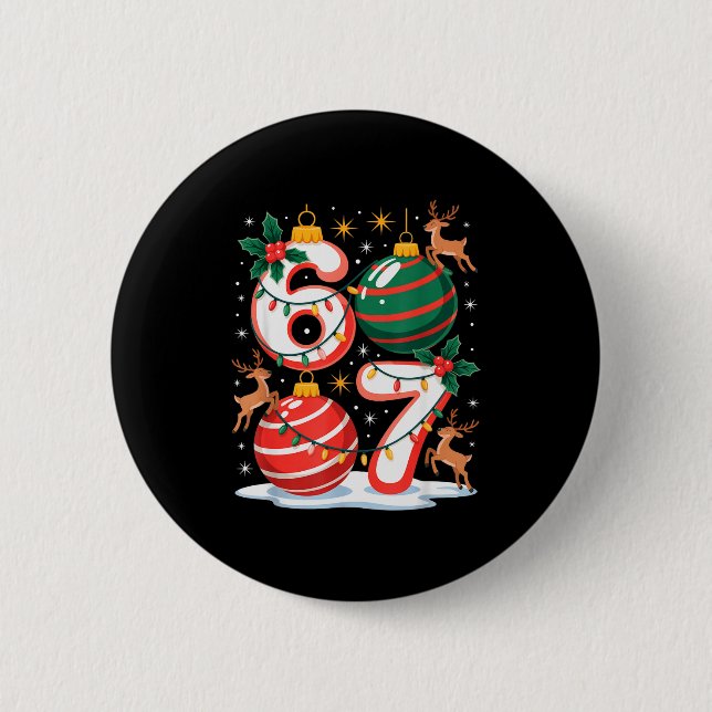 Christmas 67 Funny Xmas Six Seven Ugly Sweater 6-7 6 Cm Round Badge (Front)