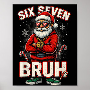 Christmas 67 Meme Design Funny Six Seven Hands 6 7 Poster