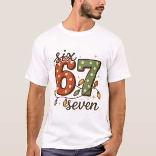 Christmas 67 Meme Six Seven 6-7 Funny Internet Jok T-Shirt
